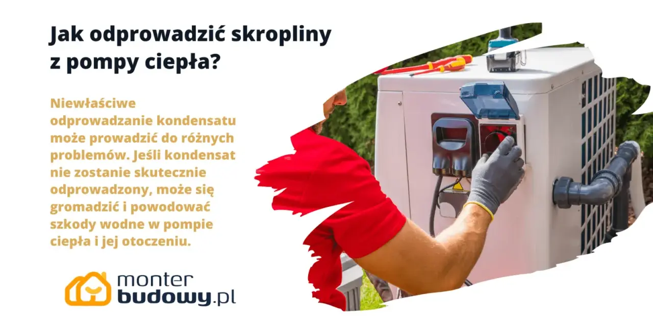 Prawidłowe odprowadzenie wody z pompy ciepła zapobiega problemom. Technik w rękawiczce reguluje połączenie.