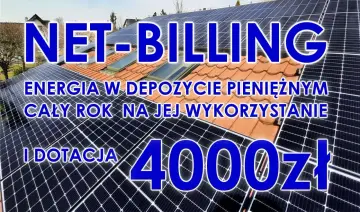 Panele fotowoltaiczne na dachu. Napis NET-BILLING, informacja o energii w depozycie pieniężnym i dotacji 4000 zł.